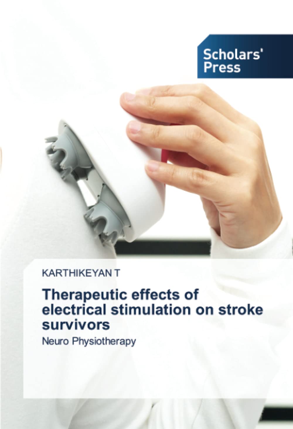 Therapeutic effects of electrical stimulation on stroke survivors: Neuro Physiotherapy