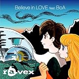 Believe in LOVE feat. BoA