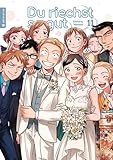 Du riechst so gut 11 - Kintetsu Yamada Übersetzer: Nana Umino 