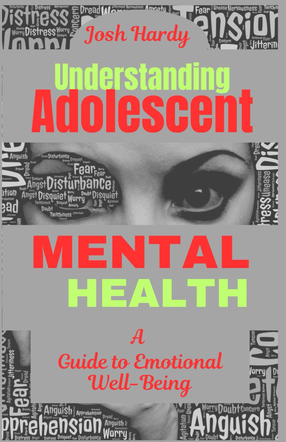 Understanding Adolescent Mental health: A Guide To Emotional Well-Being