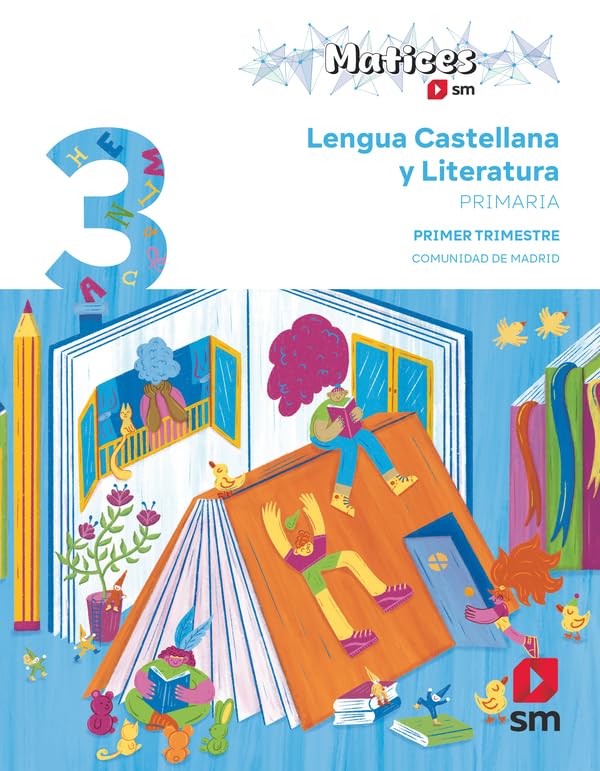 Lengua Castellana y Literatura. 3 Primaria. Trimestres. Matices. Comunidad de Madrid