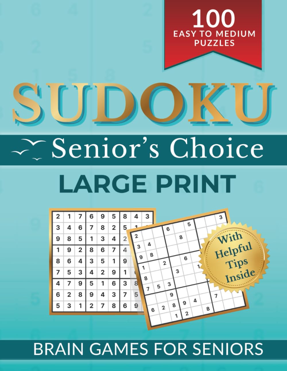Sudoku: Large Print Sudoku for Seniors | Easy to Medium | Calm and Enjoyable Brain Health Puzzles