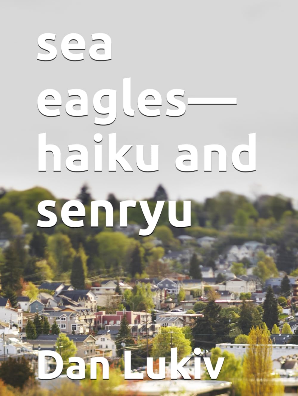 sea eagles—haiku and senryu