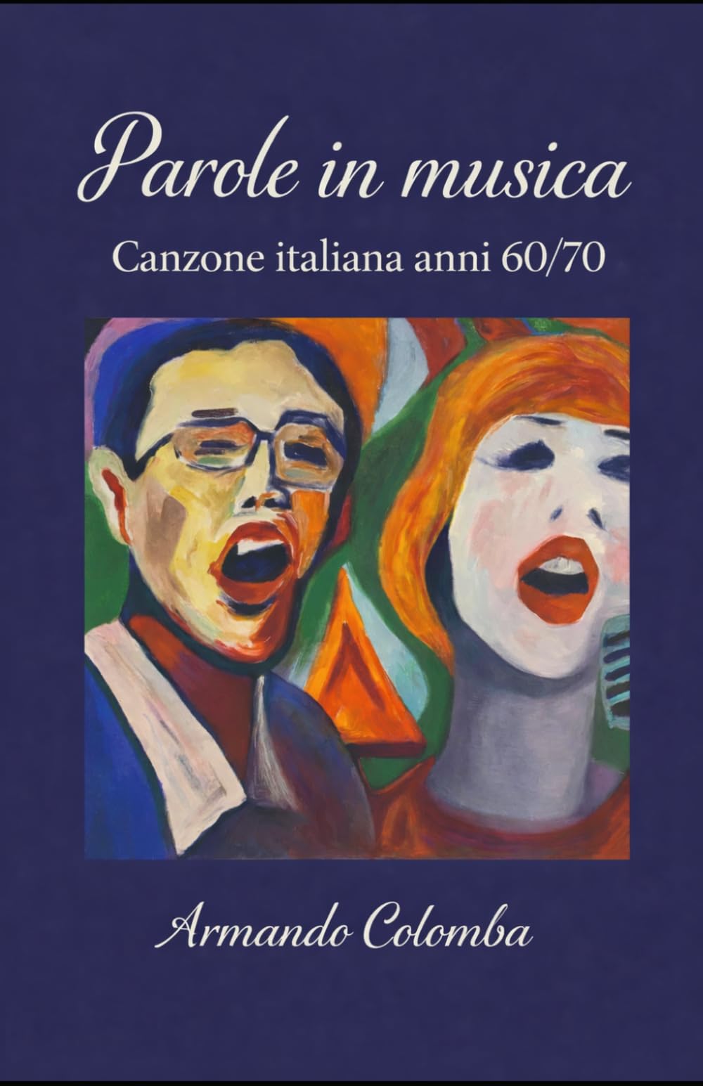 Parole in musica: La canzone italiana negli anni 60/70