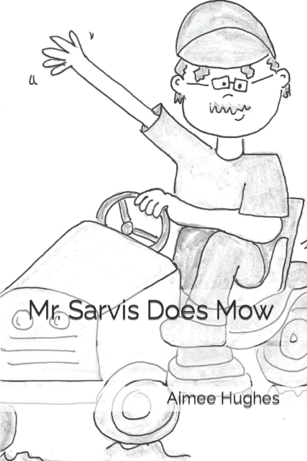 Mr. Sarvis Does Mow