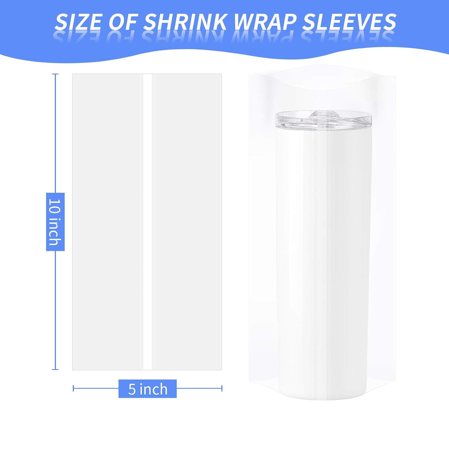5x10 Inch Sublimation Shrink Wrap Sleeves, Clear Sublimation Shrink Wrap for Tumblers, Mugs, Cups and More, 60 Pcs Sublimation Shrink Film