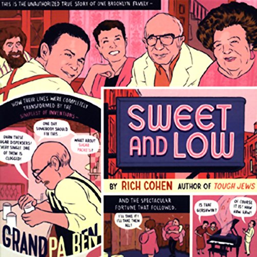 Audiobook: Sweet and Low by Rich Cohen