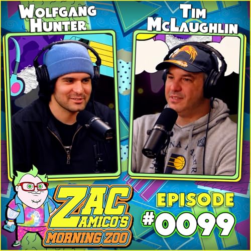 0099. Wolfgang Hunter and Tim McLaughlin