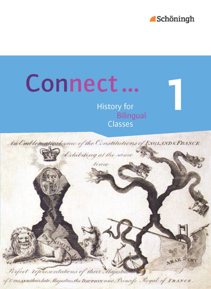 Connect ... - Lehrwerk für Geschichte bilingual deutsch-englisch in der gymnasialen Oberstufe: Band 1 Einführungsphase