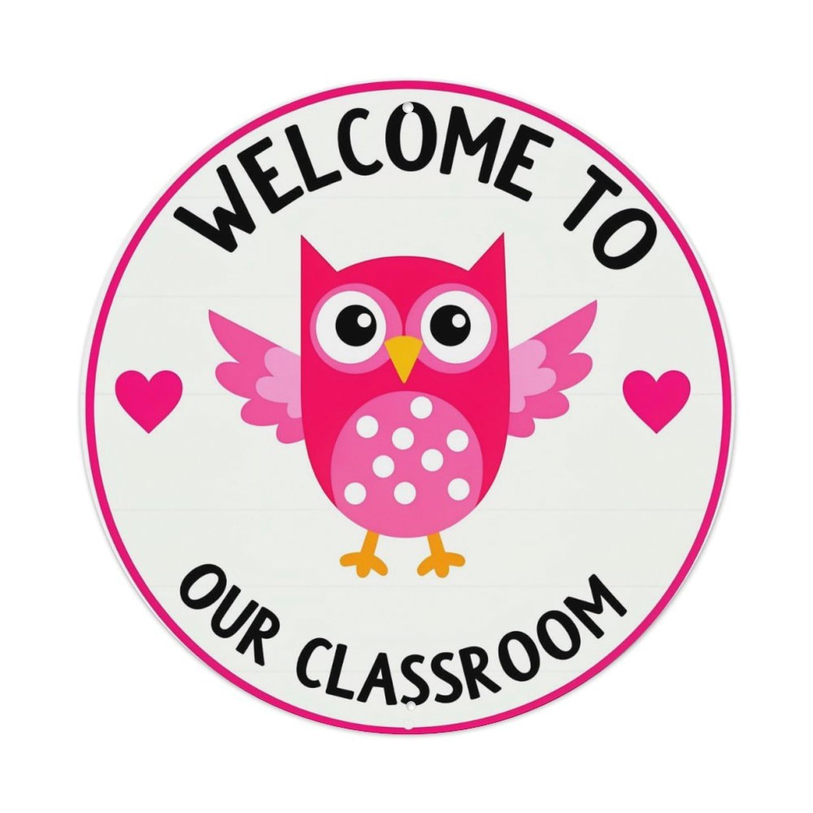 Welcome To Our Classroom Owl Vintage Round Tin Sign Retro Metal Wall Decor Metal Poster, Home Bar Garage Cafe Wall Art Decoration 8x8Inches