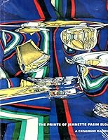 The Prints of Jeanette Pasin Sloan: A Catalogue Raisonné 0936598093 Book Cover