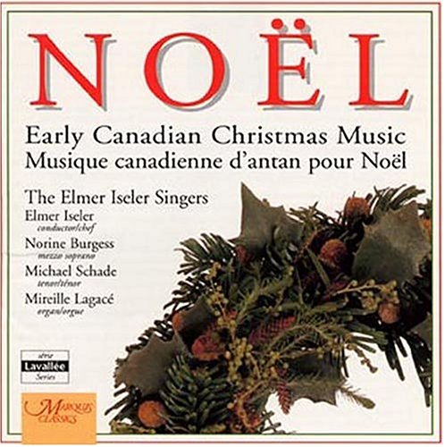 Noel: Early Canadian Christmas Music #TOP7