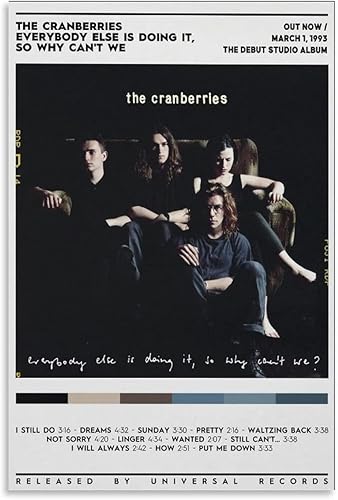 ARVACY Póster de lienzo con texto en inglés The Cranbers, Everybody Else Is Doing It So Why Can't Wee, pintura artística decorativa para pared, sala