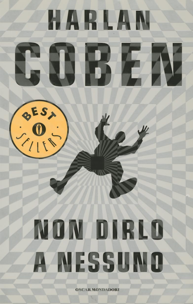 Non Dirlo a Nessuno (Oscar bestsellers, Band 1249)