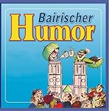 Bayerischer Humor Baierischer Humor