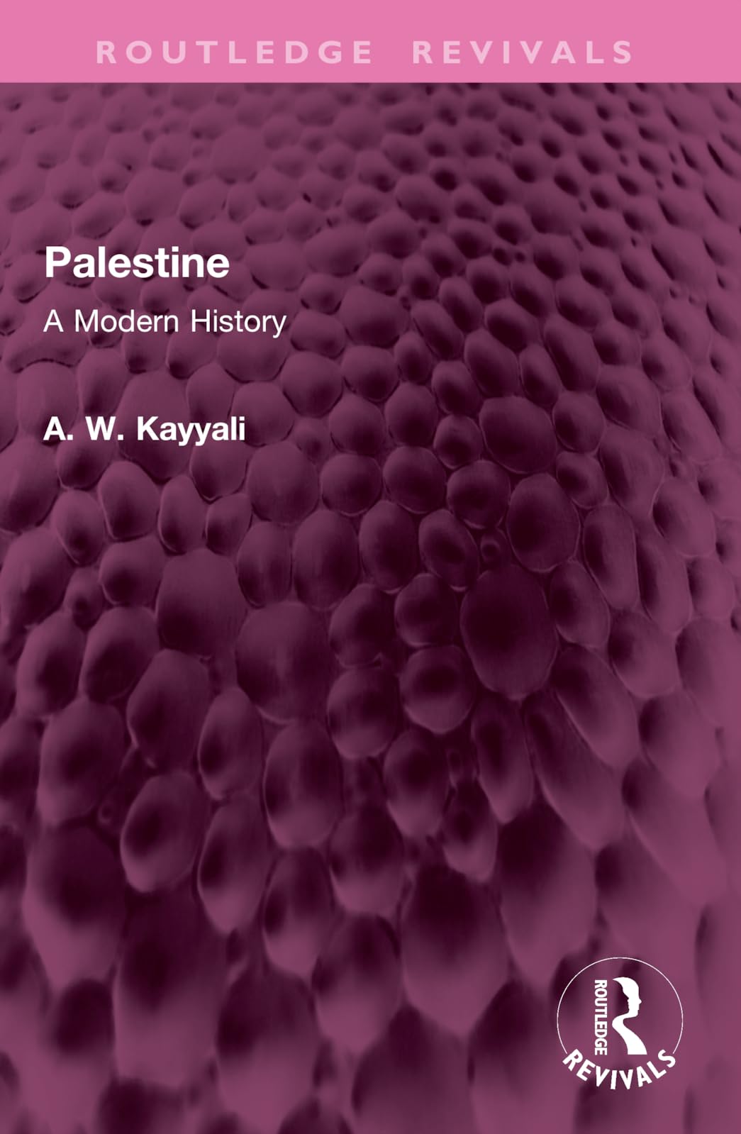 Palestine: A Modern History (Routledge Revivals)