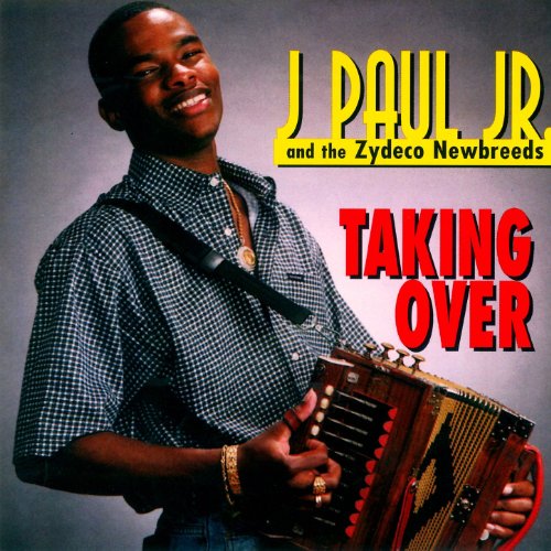 Play Taking Over by J. Paul Jr. & Zydeco Newbreeds on Amazon Music