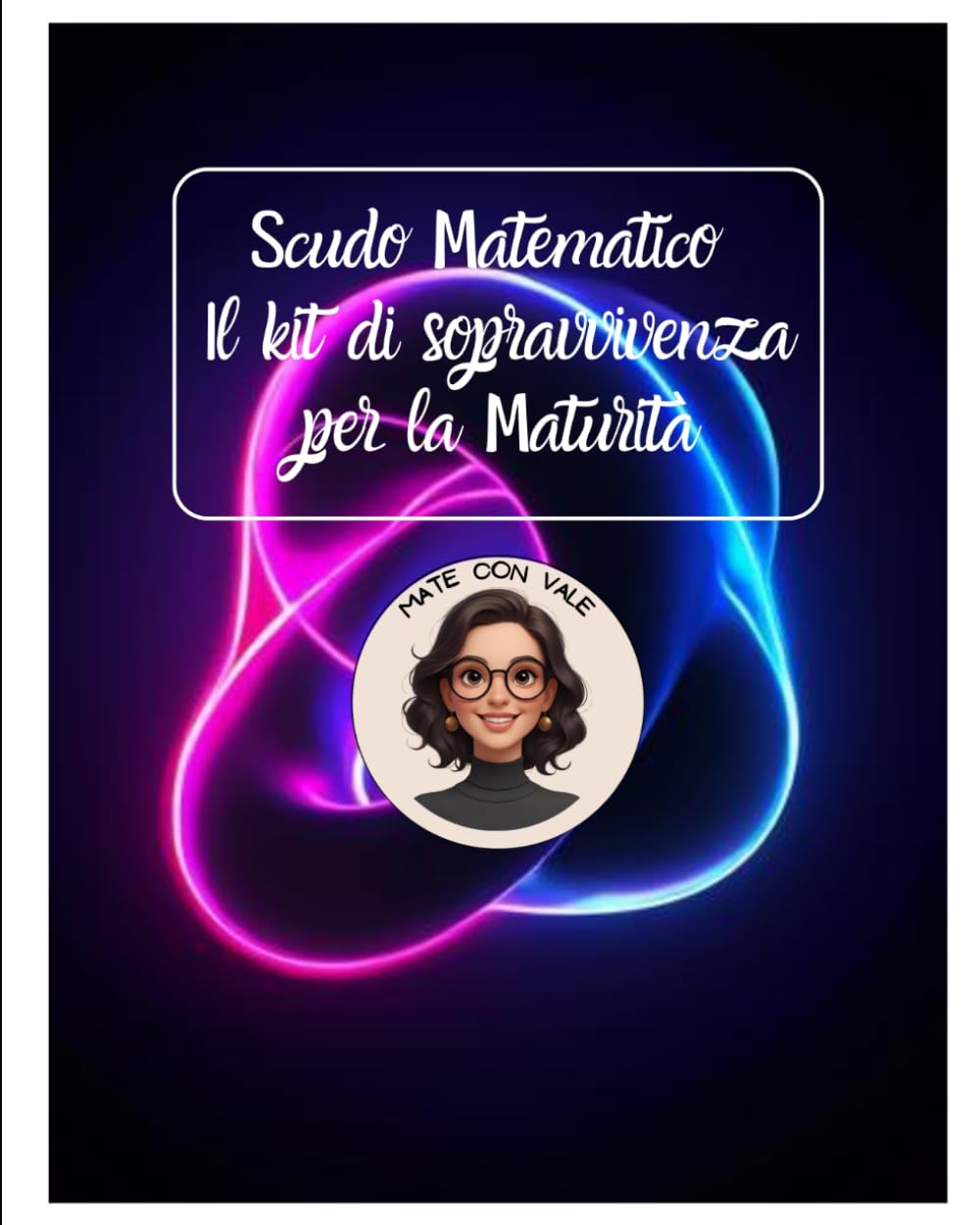 Scudo matematico - il kit di sopravvivenza per la maturità