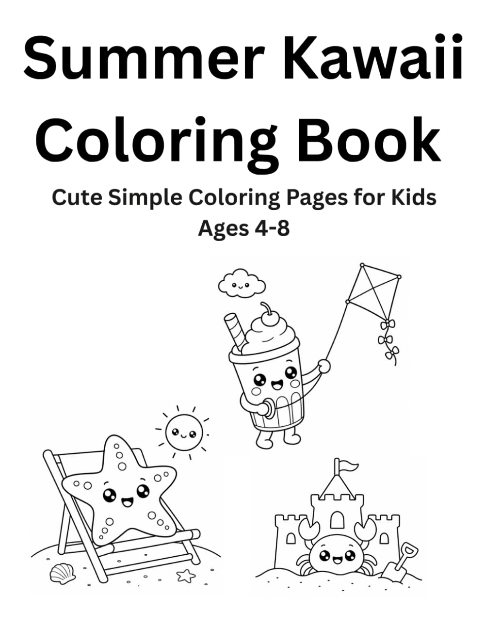 Summer Kawaii Coloring Book: Cute Simple Coloring Pages for Kids Ages 4-8