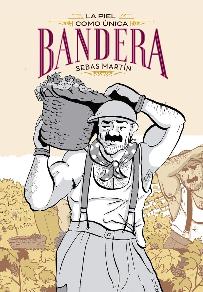 La piel como única bandera: La piel como úica bandera (NOVELA GRAFICA)