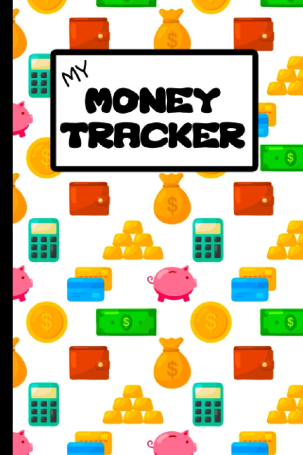 Kids Allowance Ledger: A Money Log Book For Kids - Teach Children The Value Of Budgeting With This Kids Budget Workbook