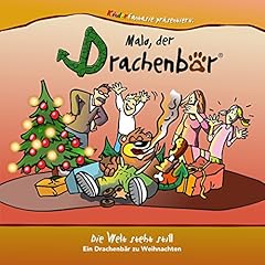 Die Welt steht still - Ein Drachenb&auml;r zu Weihnachten Audiolibro Por Marcello Silvestri, Miguel A. Kostas arte de portada