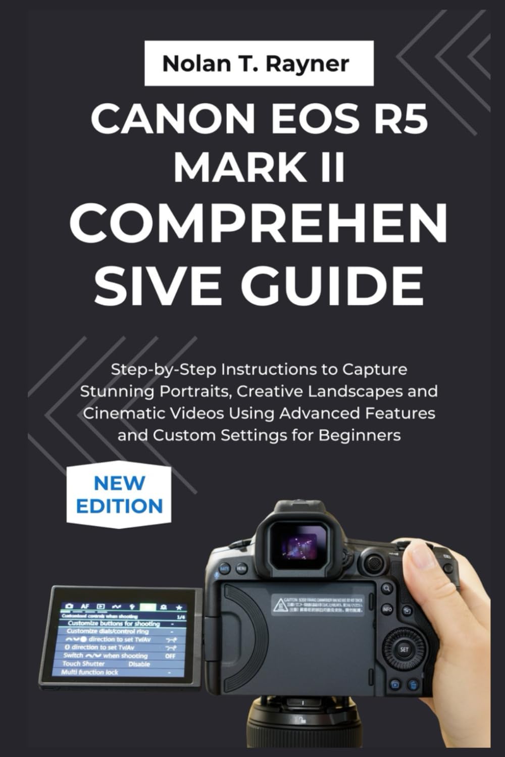 Canon EOS R5 Mark II Comprehensive Guide: Step-by-Step Instructions to Capture Stunning Portraits, Creative Landscapes and Cinematic Videos Using ... Manuals for Tech Enthusiasts and Beginners)