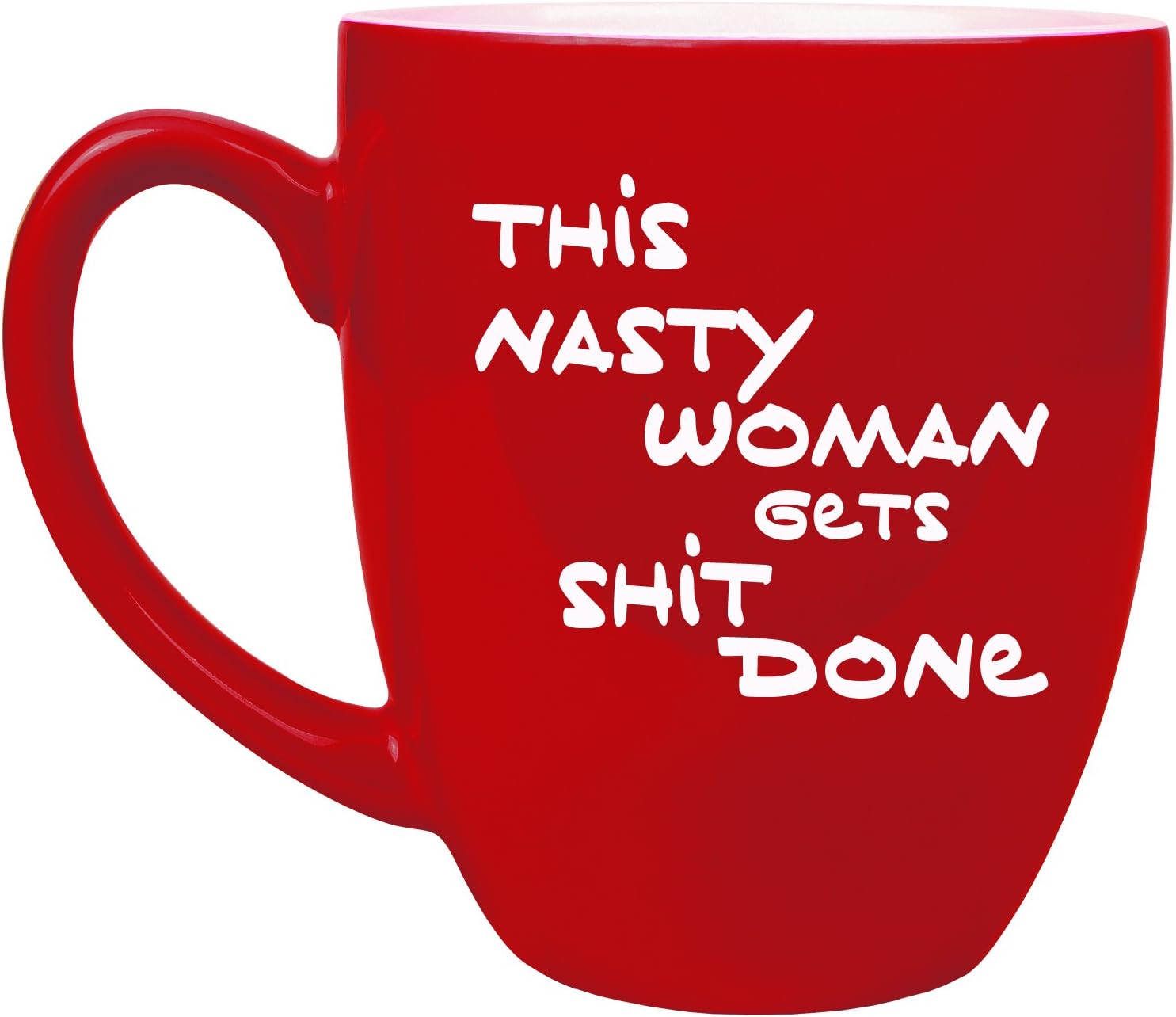 This Nasty Woman Gets Shit Done coffee mug