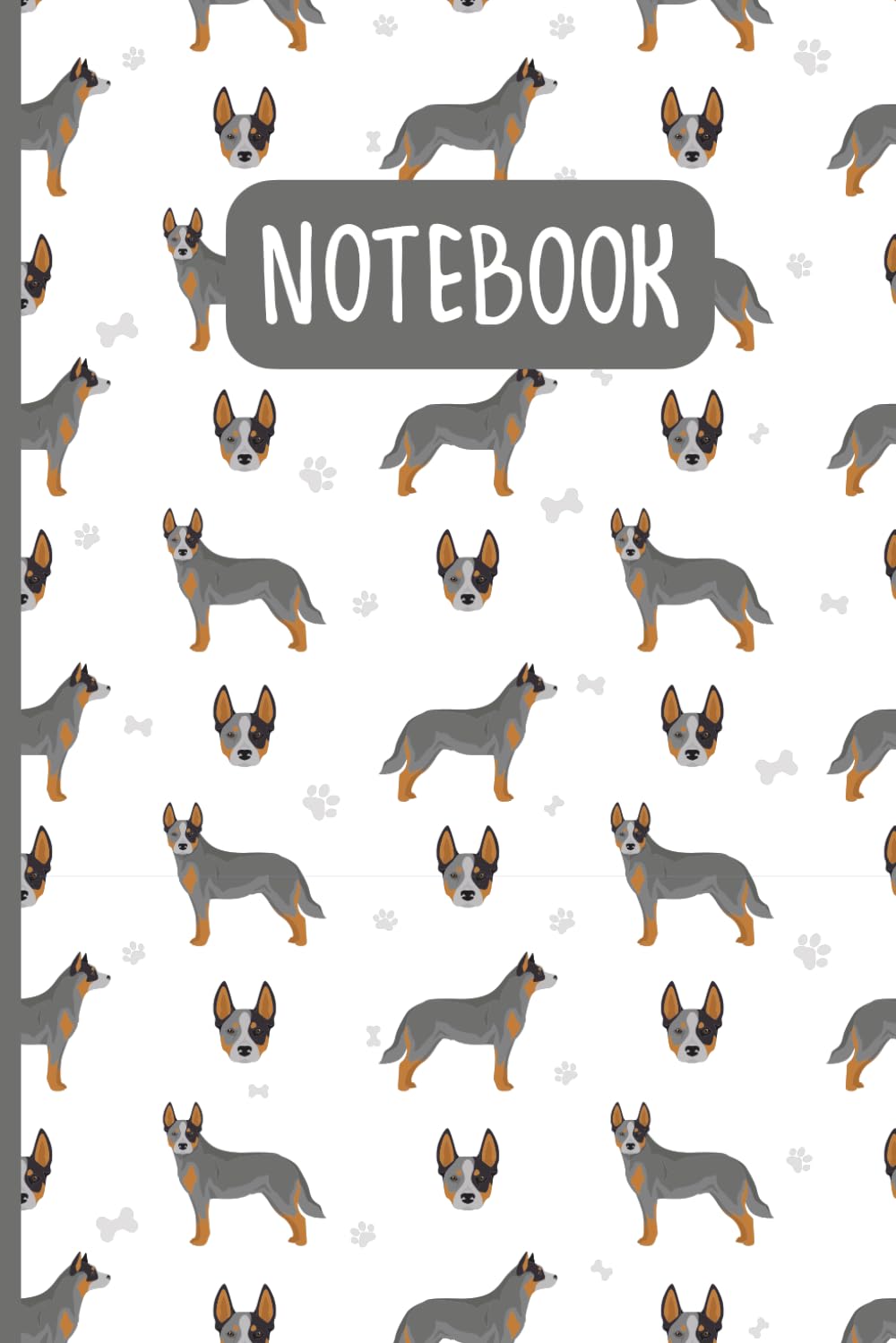 Cute Australian Cattle Dog: Lined Journal Notebook Australian Cattle Dog Gifts for Cattle Dog lovers | 6" X 9" | 110 Blank Lined