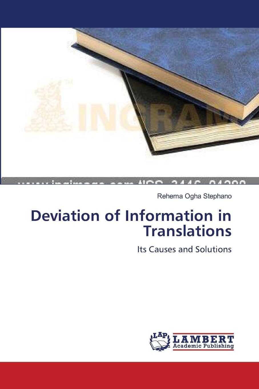 Deviation of Information in Translations: Its Causes and Solutions