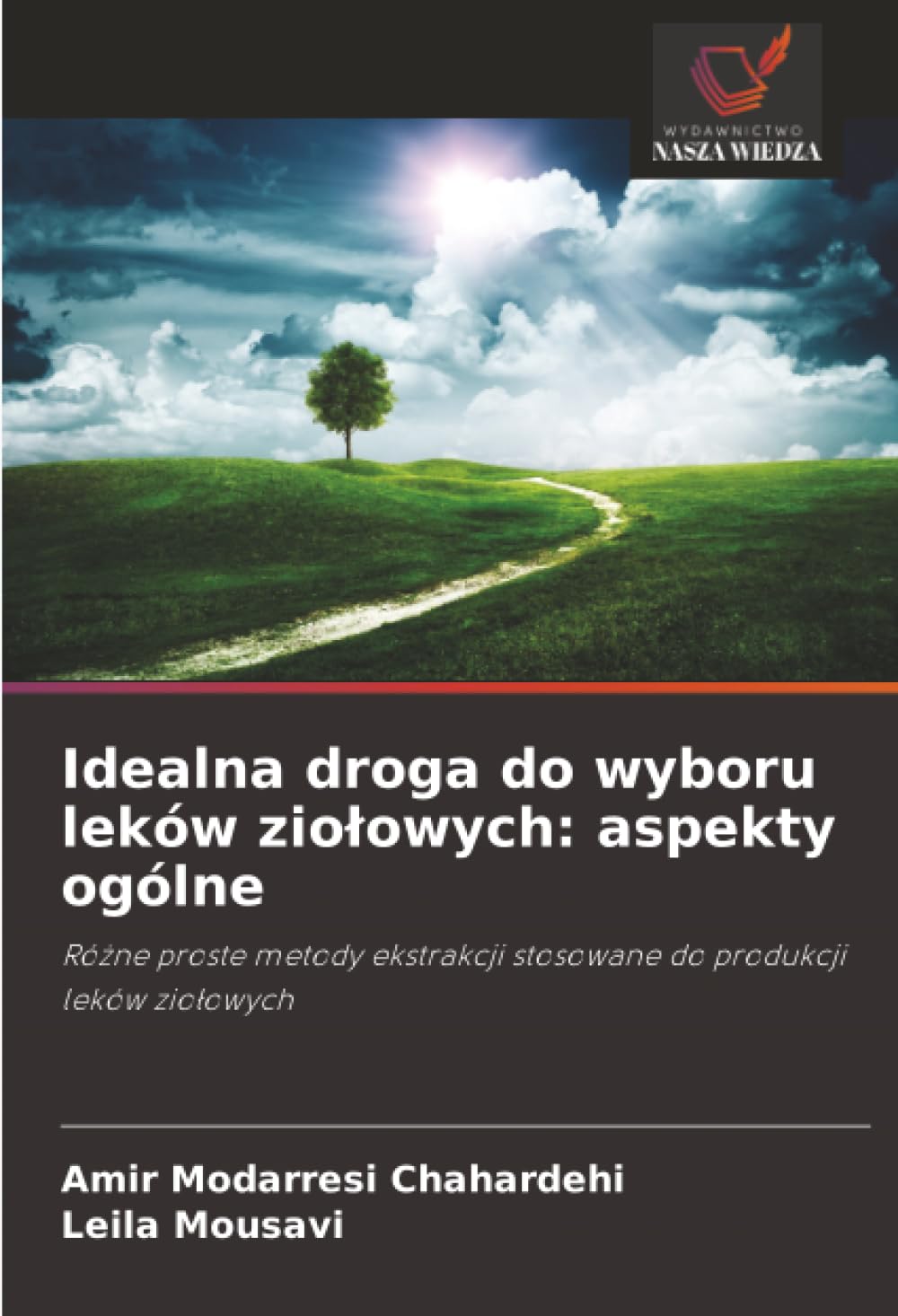 Idealna droga do wyboru leków ziolowych: aspekty ogólne