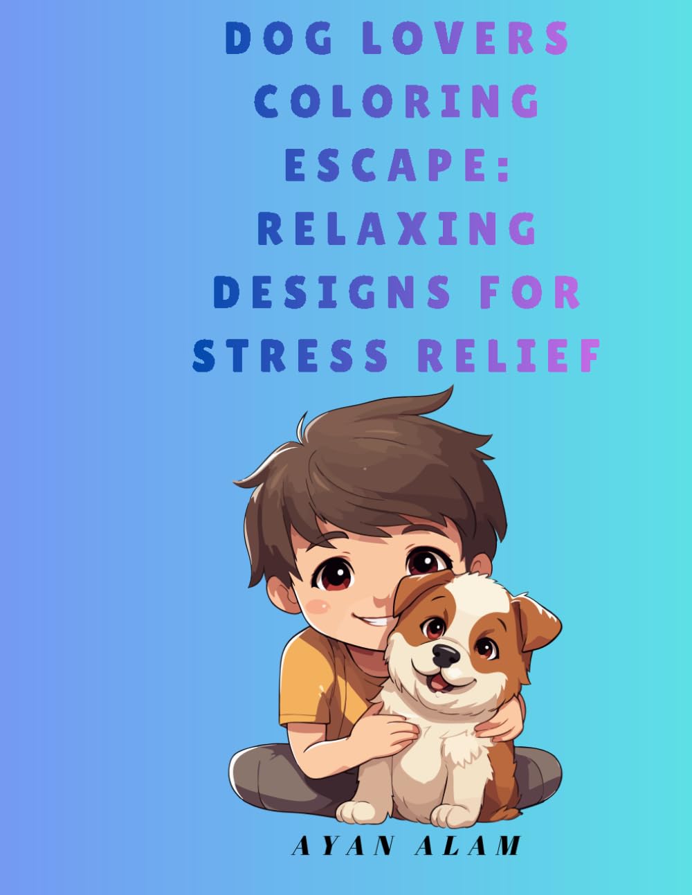 Dog Lovers’ Coloring Escape: Relaxing Designs for Stress Relief