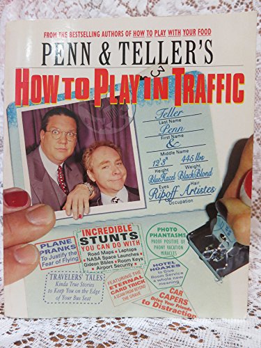 Penn & Teller's How to Play in Traffic