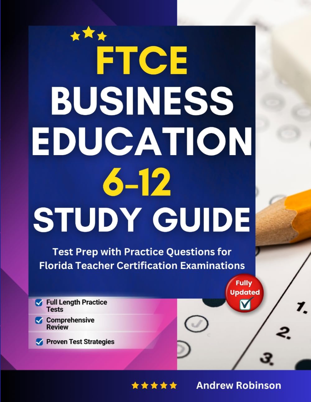 FTCE Business Education 6-12 Study Guide: Test Prep with Practice Questions for Florida Teacher Certification Examinations