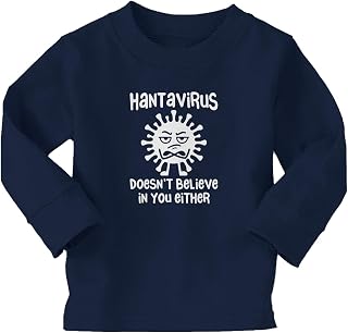 Hantavirus Doesn't Believe in You Either Infant/Toddler Cotton Jersey T-Shirt