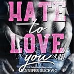 Hate to Love You (German Edition)