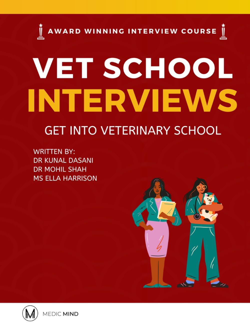 Master the Vet Interview | Get into Veterinary School: Vet School Interview
