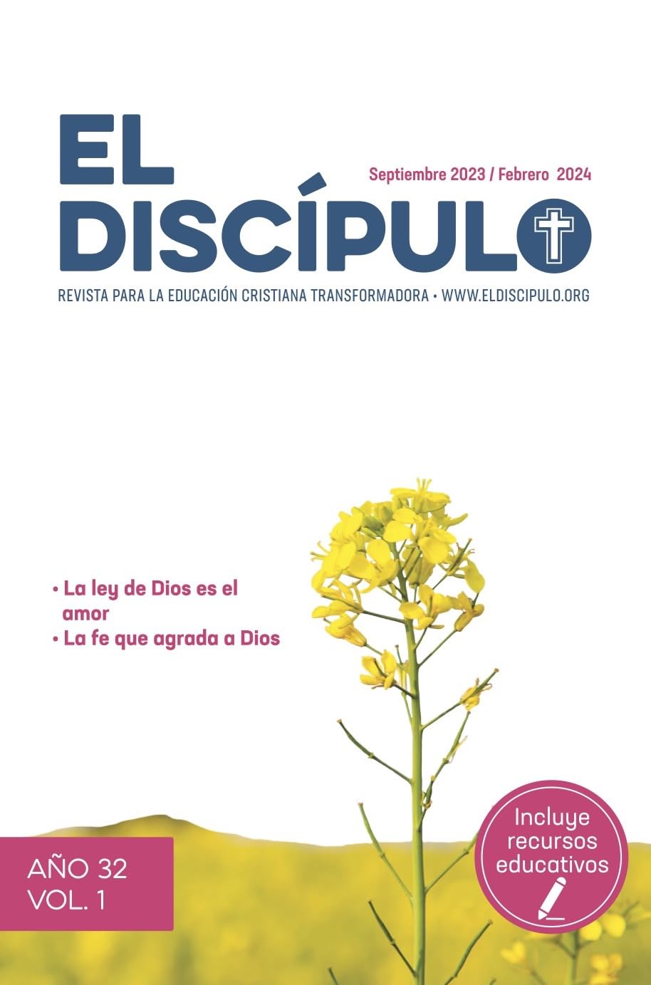 EL DISCIPULO: REVISTA PARA LA EDUCACIÓN CRISTIANA TRANSFORMADORA (Spanish Edition)