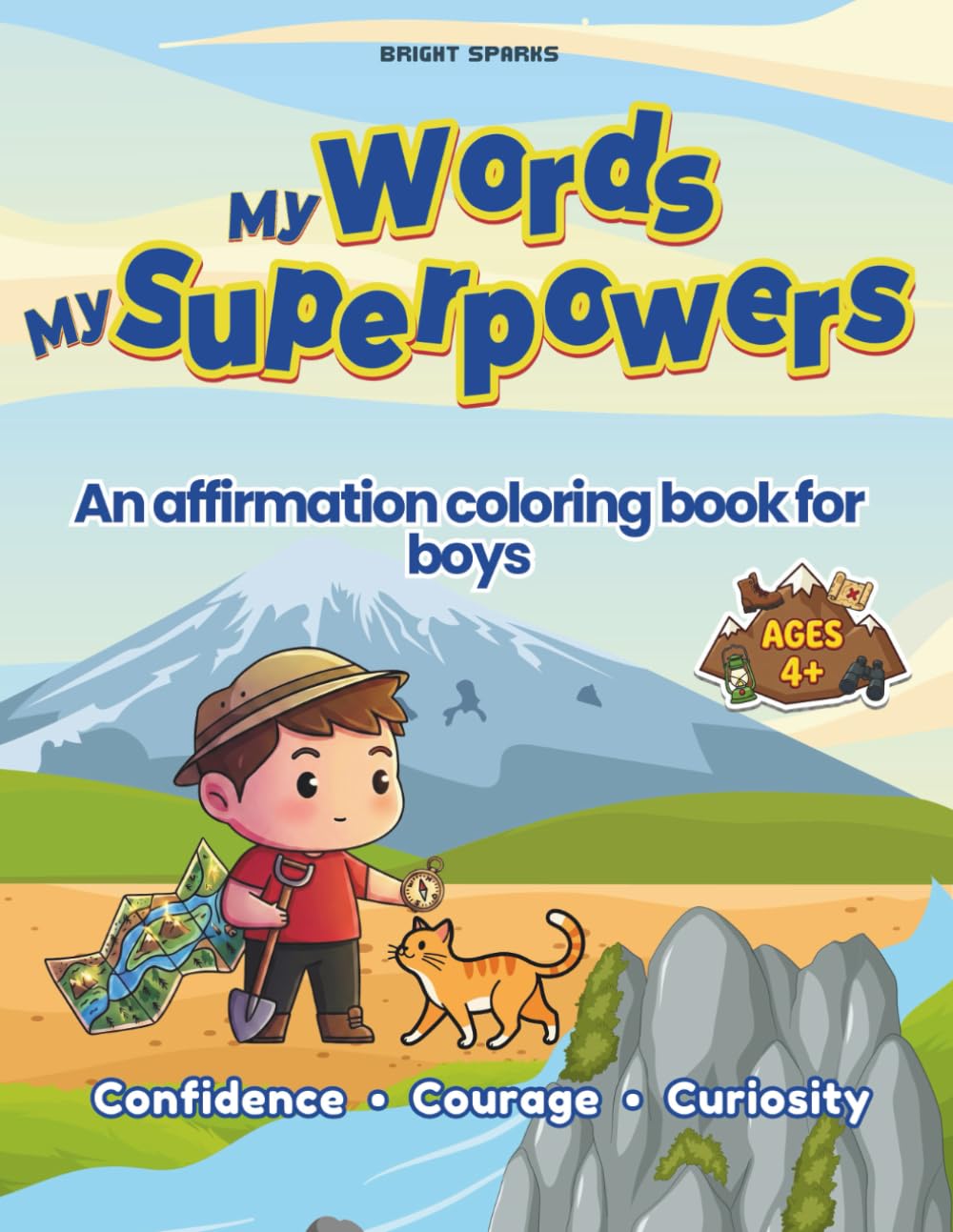 My Words My Superpowers: Positive Affirmations Coloring Book for Boys (Ages 4+) to Build Confidence, Courage, and Self-Esteem