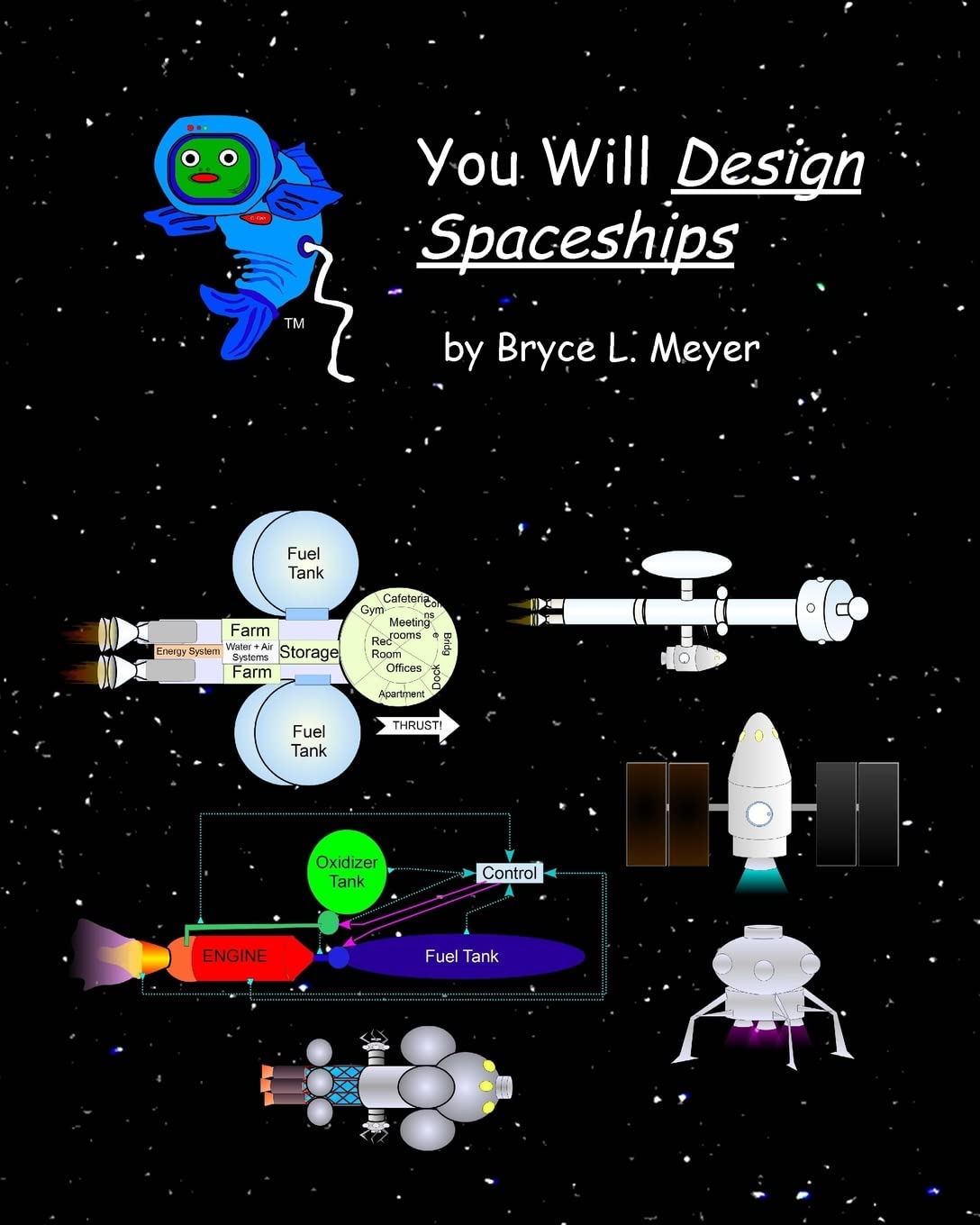You Will Design Spaceships (You Will ____ Space)