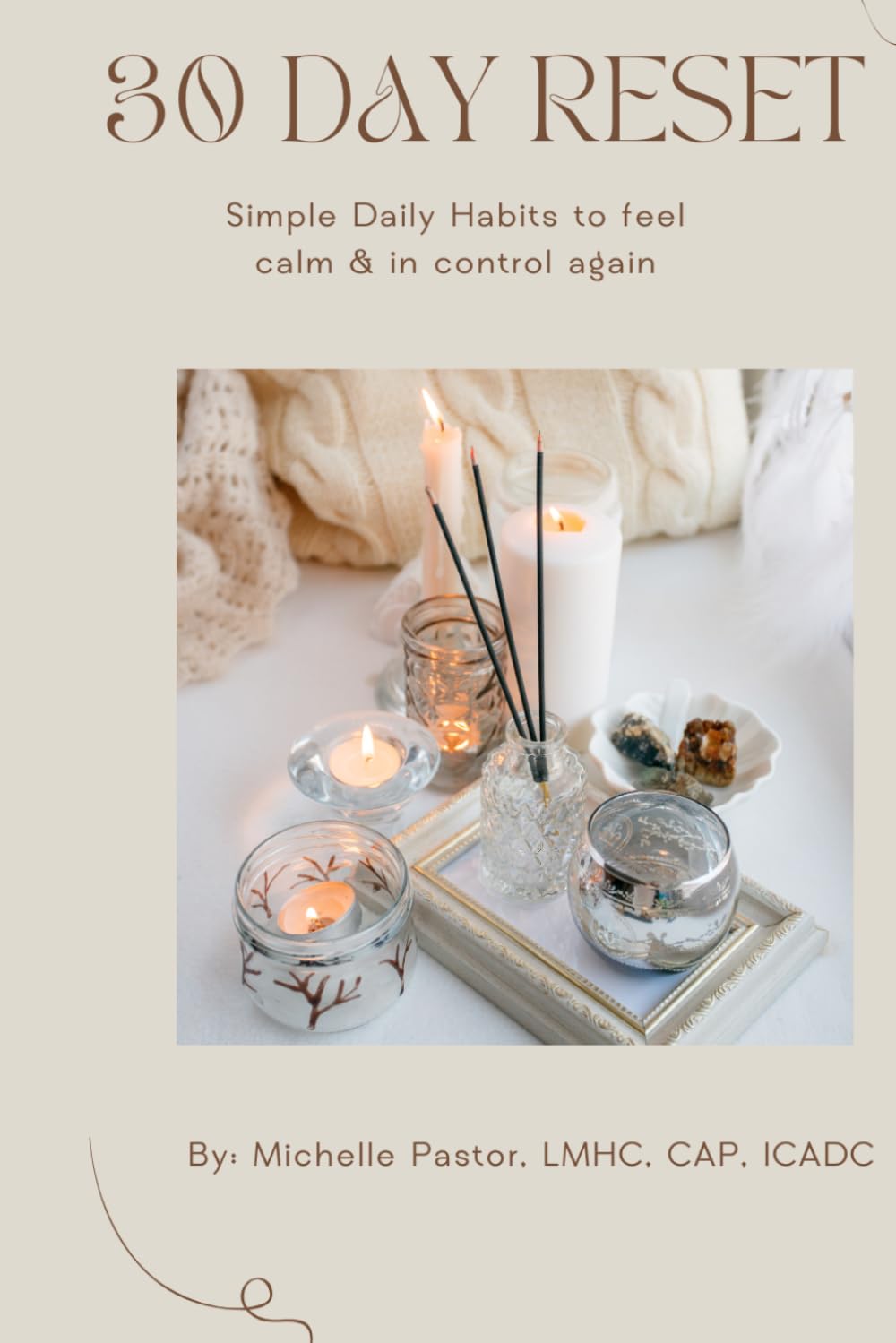 30-Day Stress Reset: Simple Daily Habits to Feel Calm & In Control Again