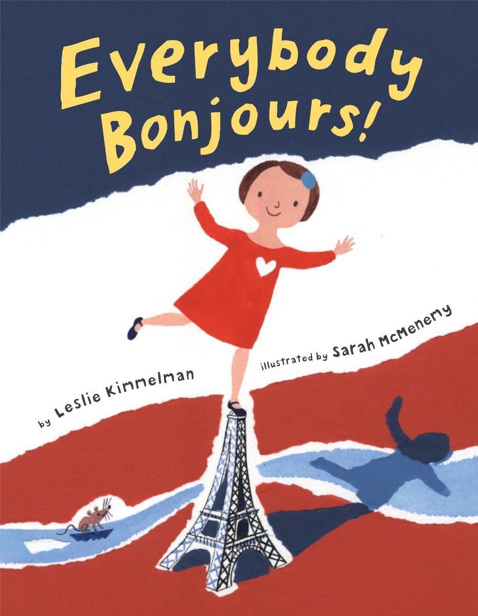 Everybody Bonjours! Hardcover – April 8, 2008