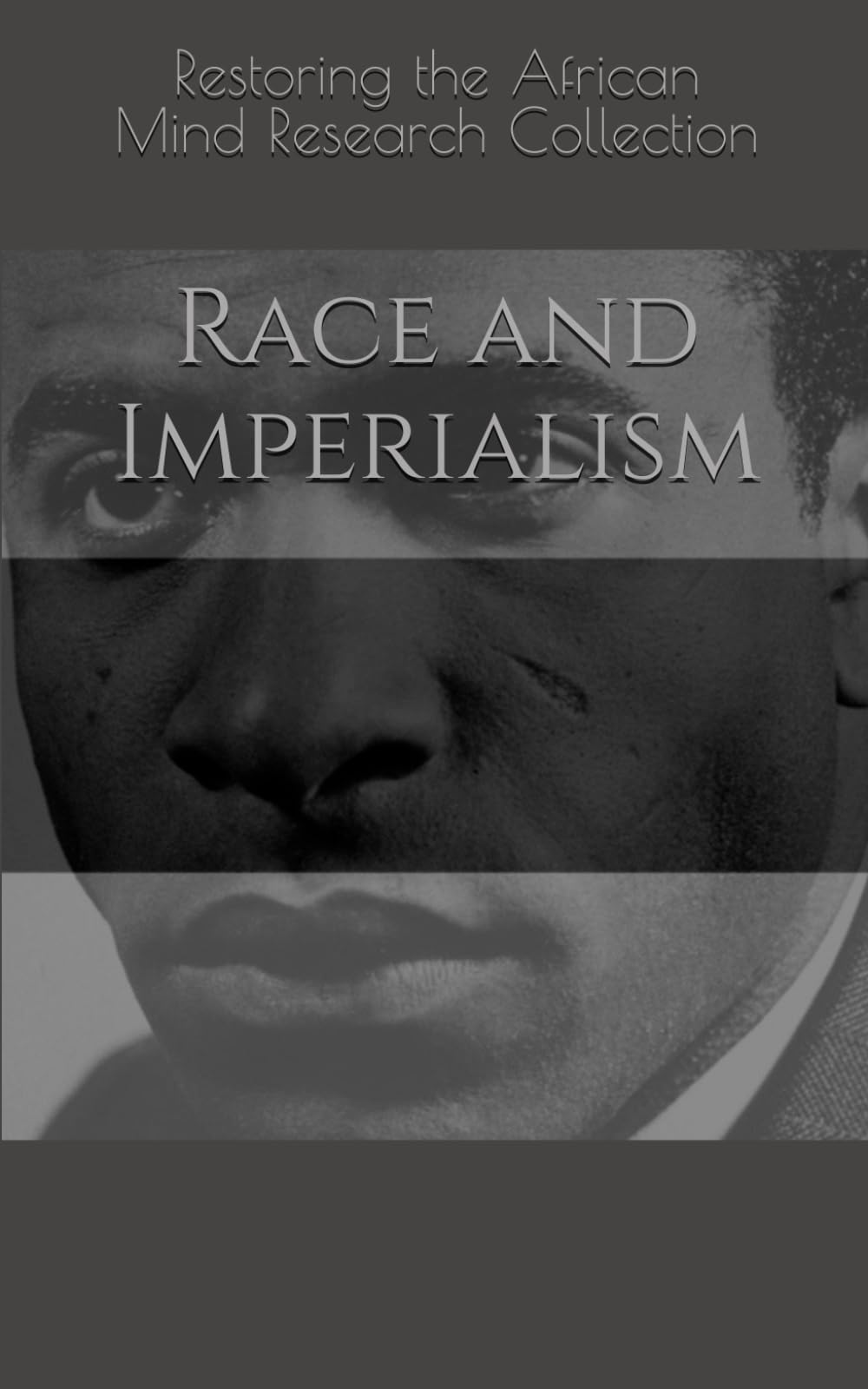 Race and Imperialism (The Frantz Fanon Collection)