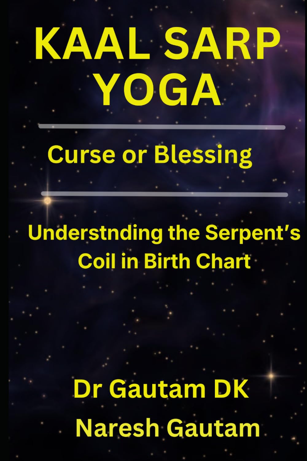 Kaal Sarp Yoga: Curse or Blessing (General Astrology)