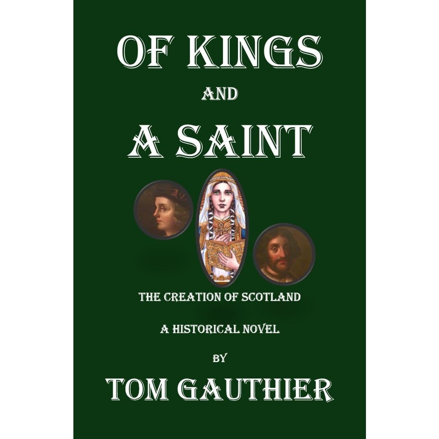 Of Kings and A Saint