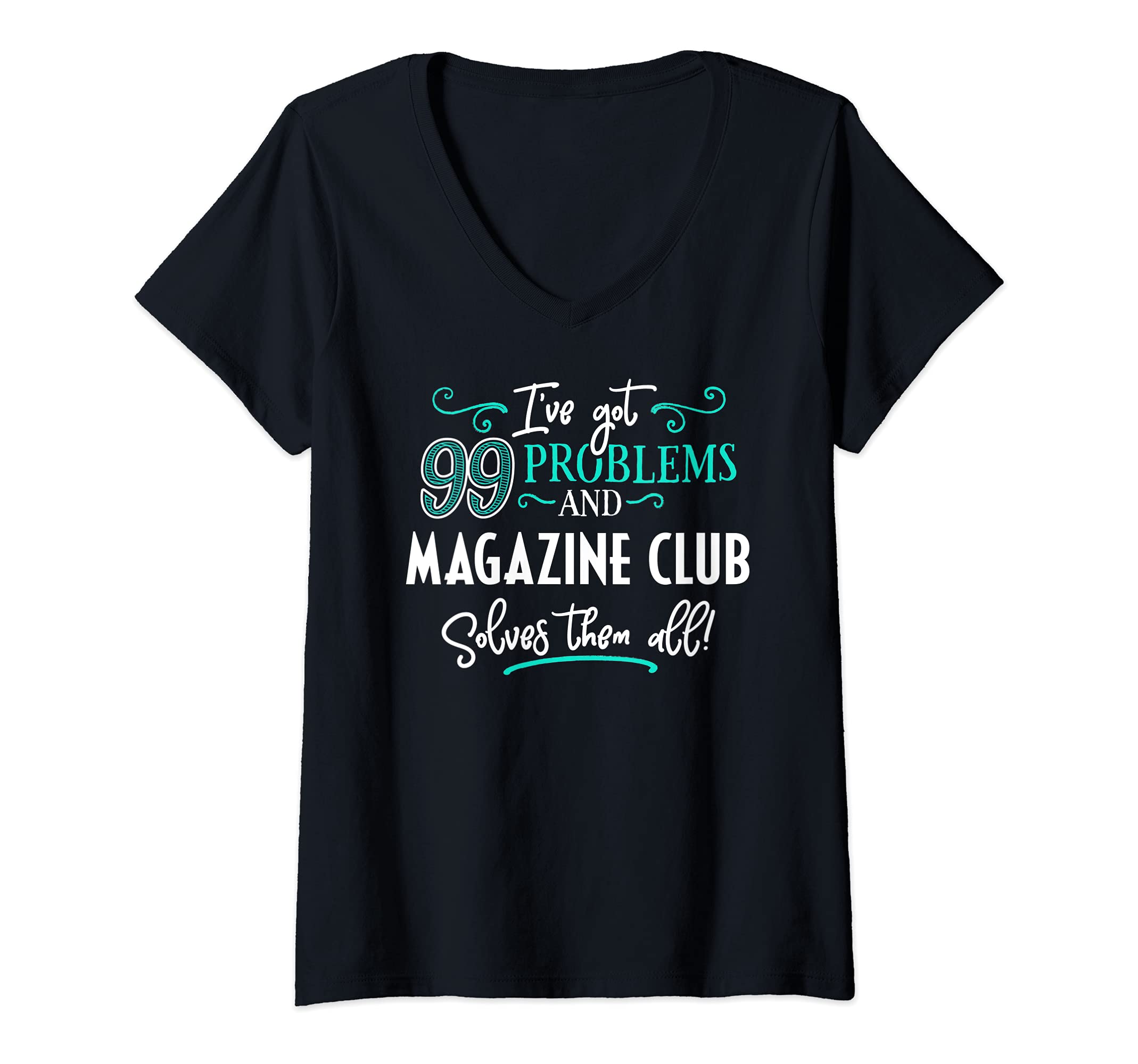 Womens Magazine Club Design Gift - Magazine Club Solves Them All! V-Neck T-Shirt, Black