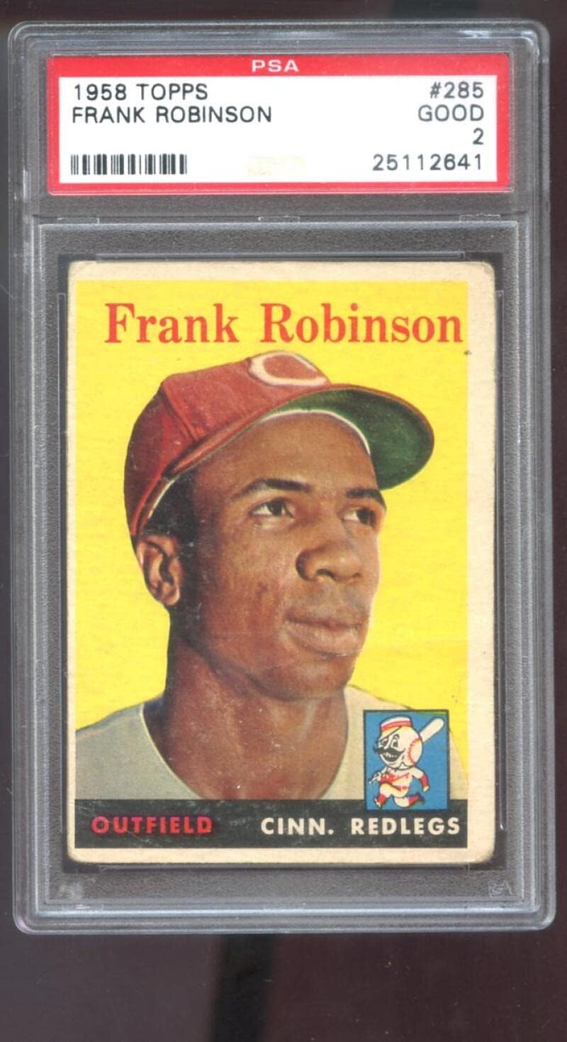 1958 Topps #285 Frank Robinson PSA 2 Graded Baseball Card MLB Cincinnati Redlegs