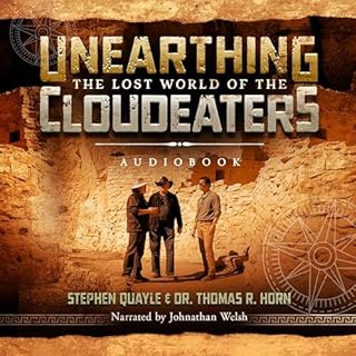 Unearthing the Lost World of the Cloudeaters Audiolibro Por Dr. Thomas R. Horn, Stephen Quayle arte de portada
