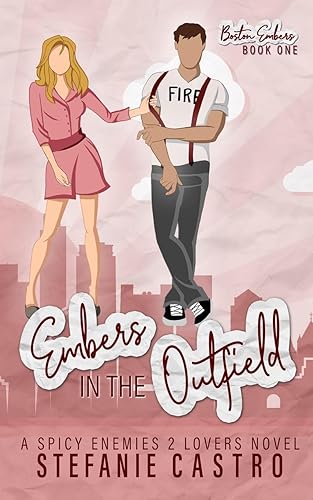 Embers in the Outfield (Boston Embers)