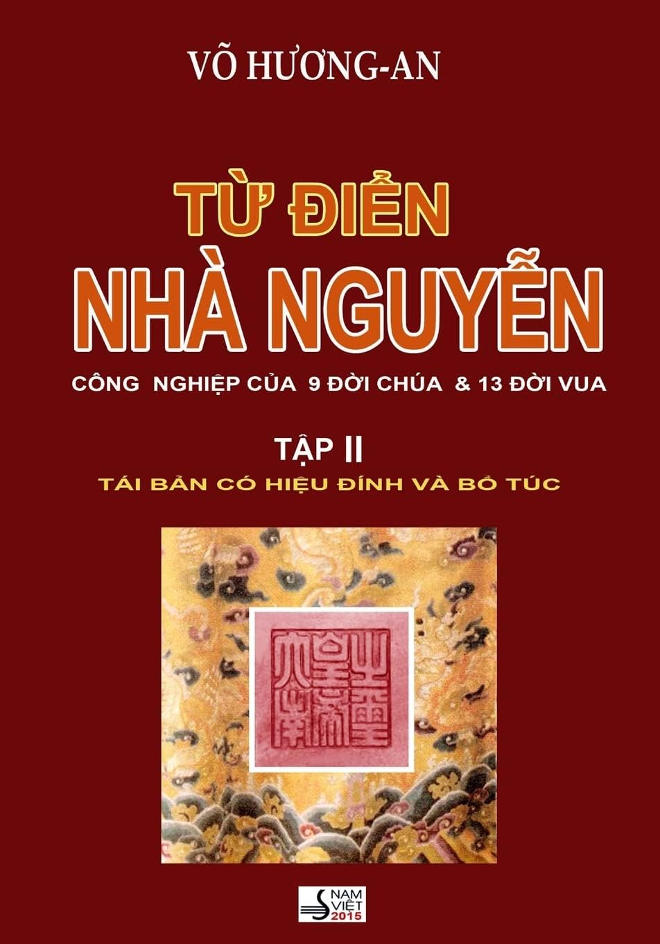 Tu Dien Nha Nguyen Tap 2 (Vietnamese Edition)
